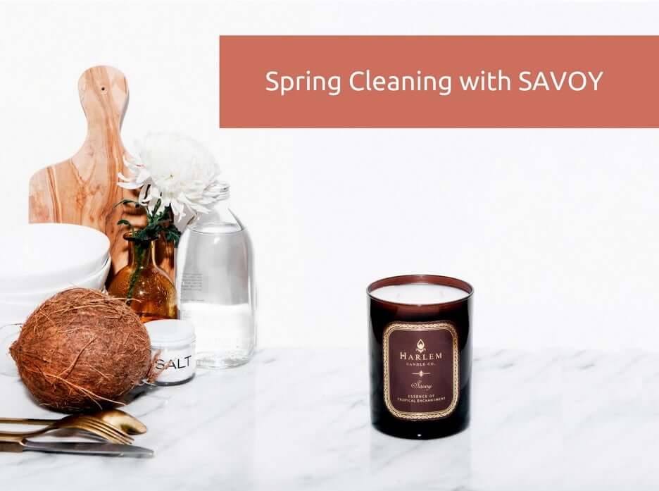 Spring Cleaning with Savoy